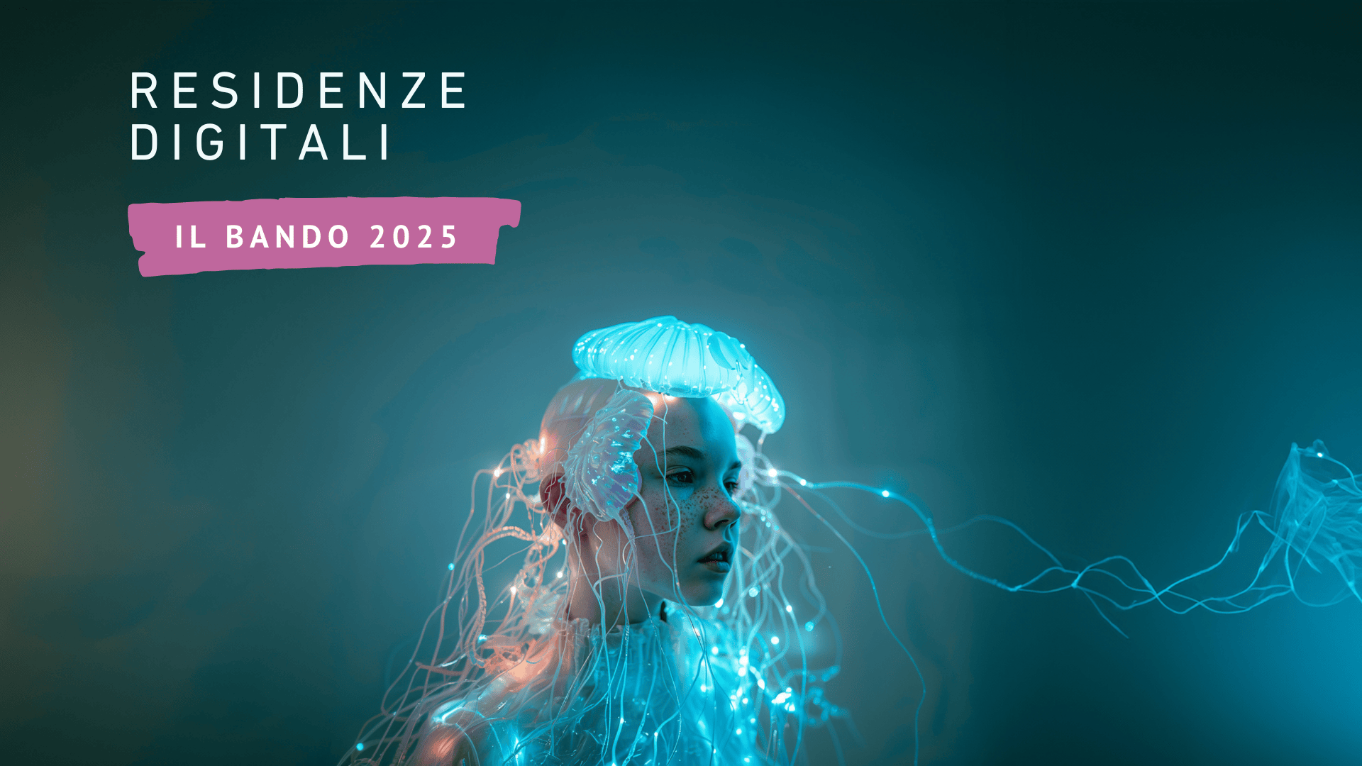 BANDO PER RESIDENZE DIGITALI 2025 – SESTA EDIZIONE BANDO PER RESIDENZE DIGITALI 2025 – SESTA EDIZIONE
